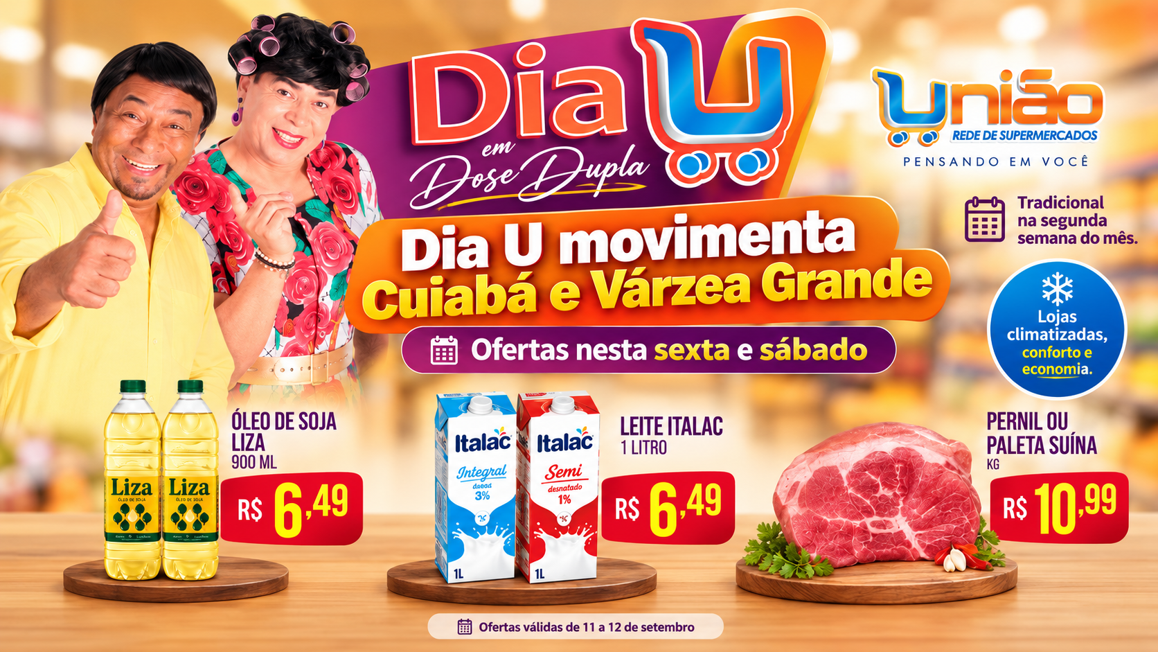 DIA U DA REDE UNIÃO TEM ÓLEO E LEITE A R$ 6,49 E PERNIL A R$ 10,99 SEXTA E SÁBADO